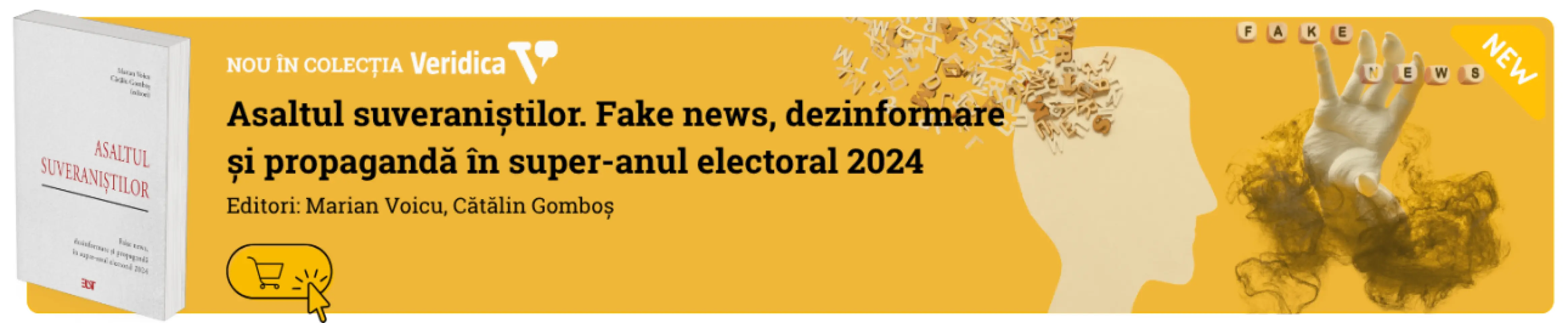 https://editura.uvt.ro/produs/asaltul-suveranistilor-fake-news-dezinformare-si-propaganda-in-super-anul-electoral-2024/