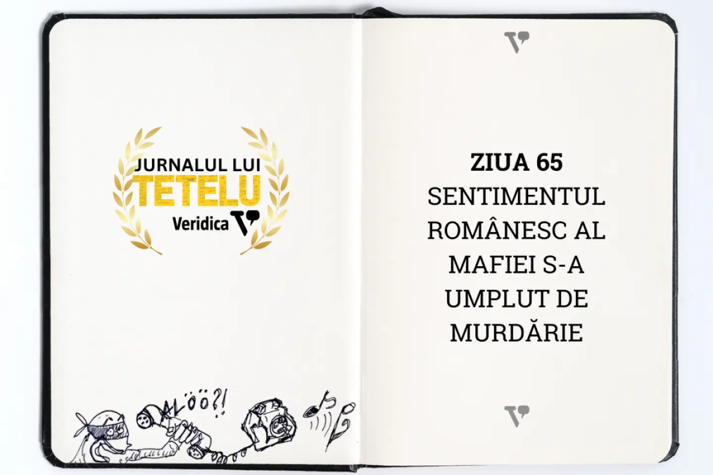 Jurnalul lui Tetelu: Sentimentul românesc al Mafiei s-a umplut de murdărie